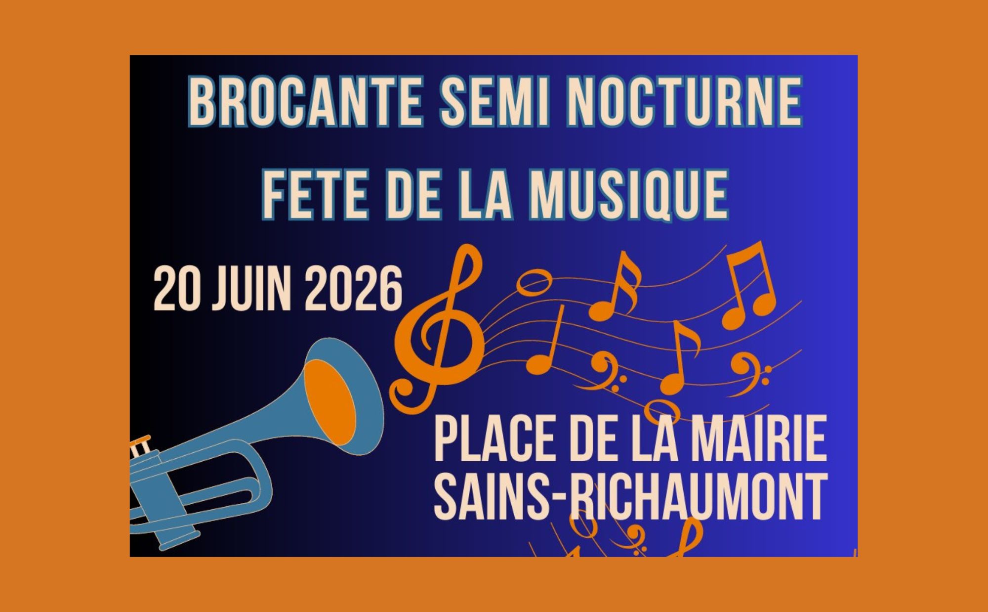 BROCANTE SEMI-NOCTURNE ET FÊTE DE LA MUSIQUE